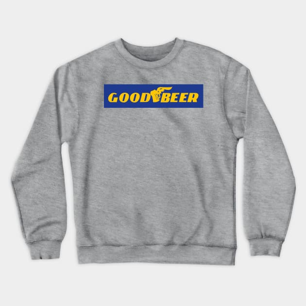 Good Beer Crewneck Sweatshirt by sebstgelais